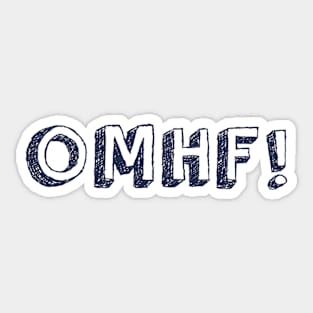 OMHF Sticker